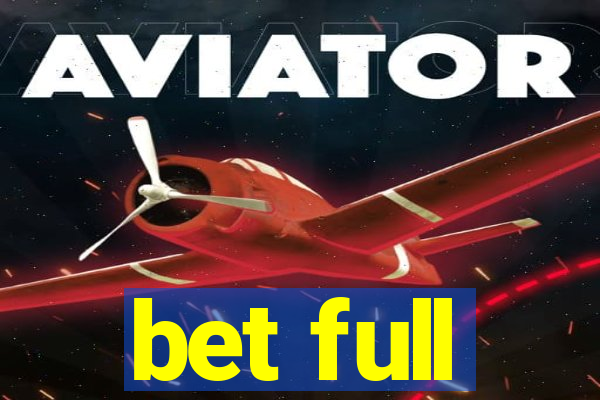 bet full